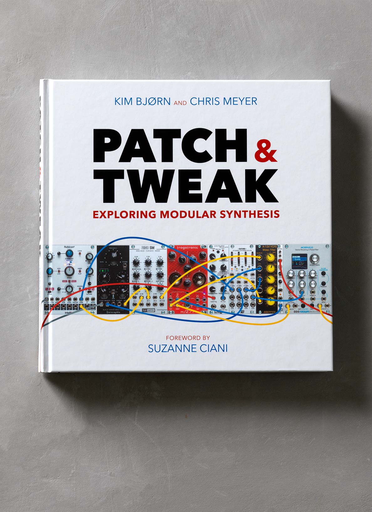 PATCH &amp; TWEAK - Exploring Modular Synthesis